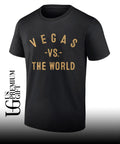 Vegas vs The World Vegas Golden Knights Hockey shirt Unisex