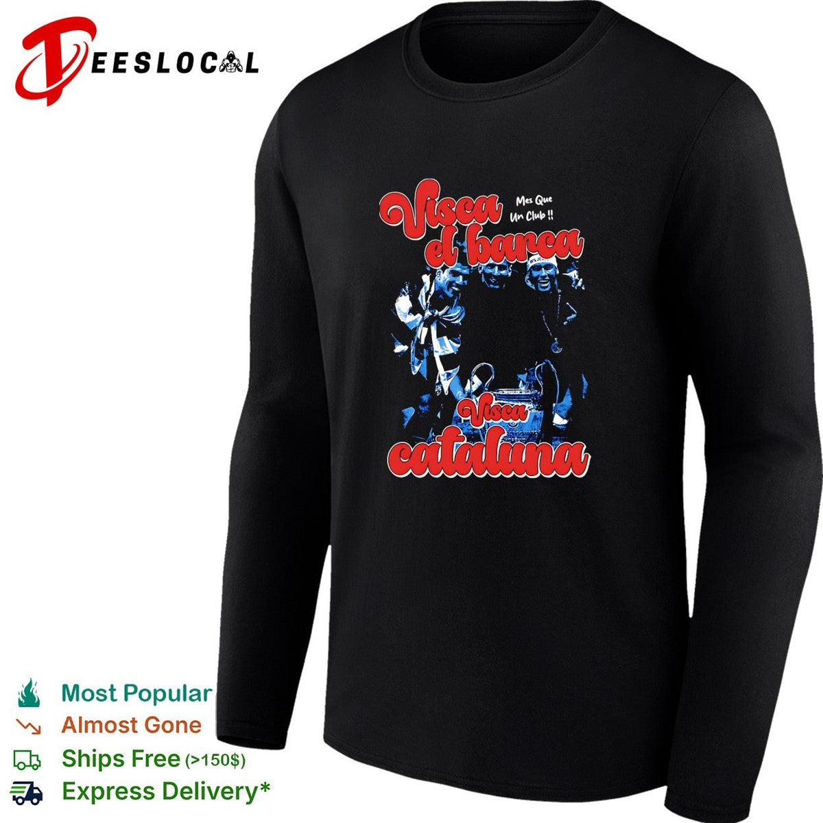 Visca el barca visca Cataluna mes que un club shirt Unisex
