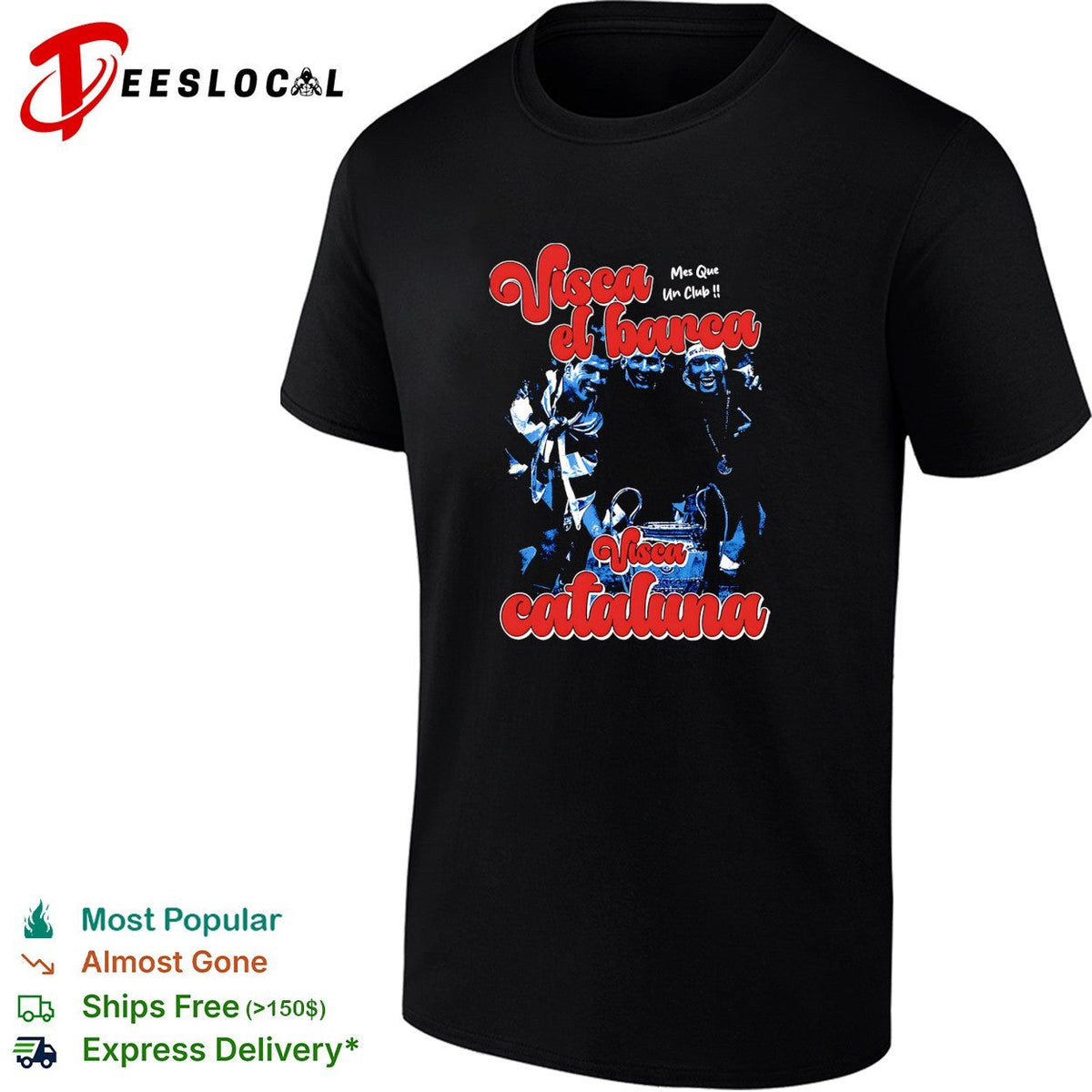 Visca el barca visca Cataluna mes que un club shirt Unisex