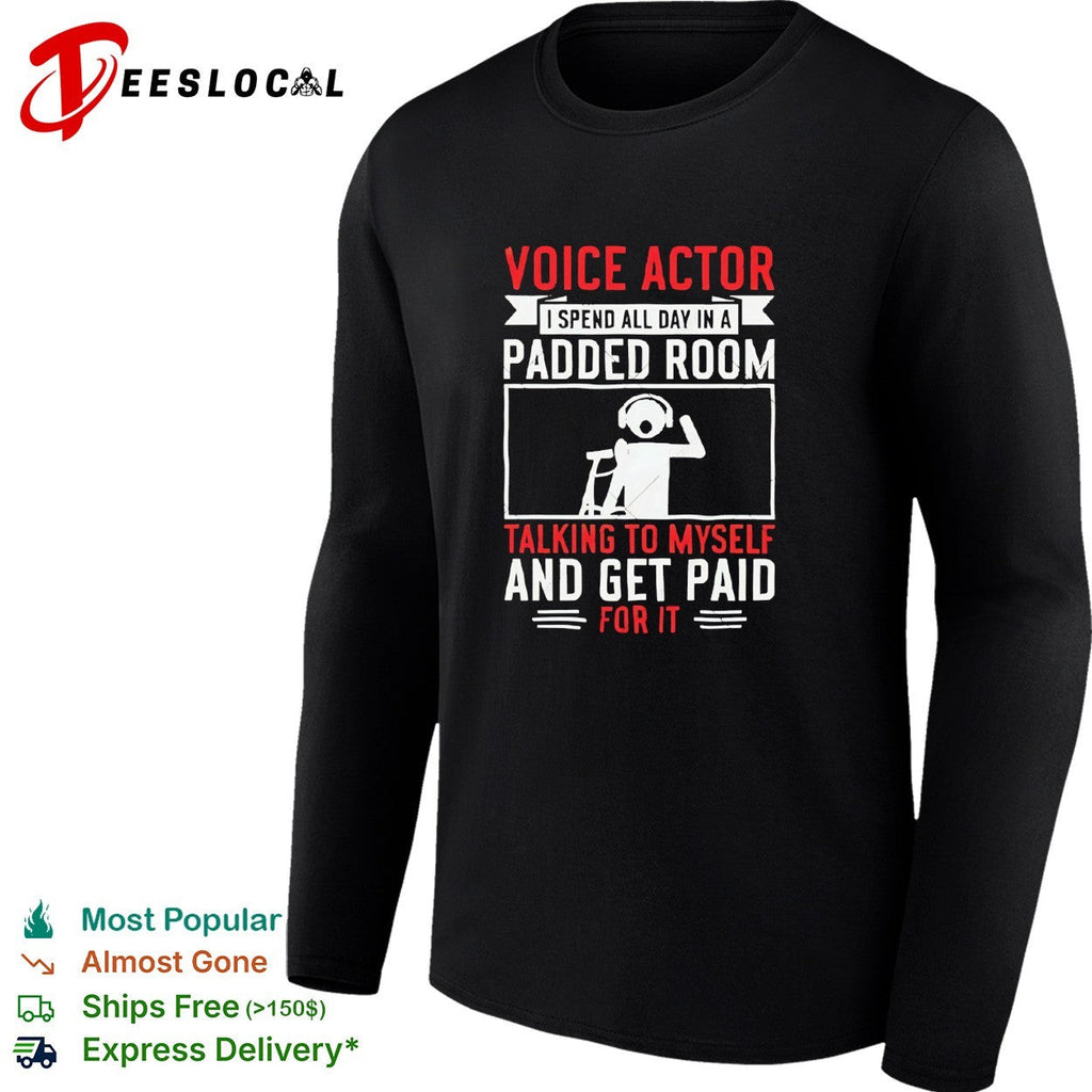 Voice actor padded room talking to himself bold career humor shirt Unisex