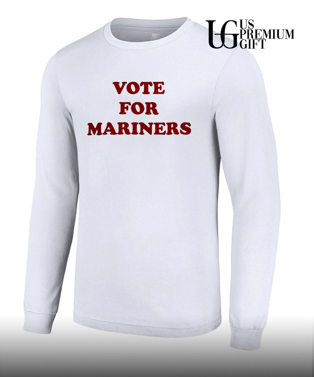 Vote For Mariners shirt Unisex