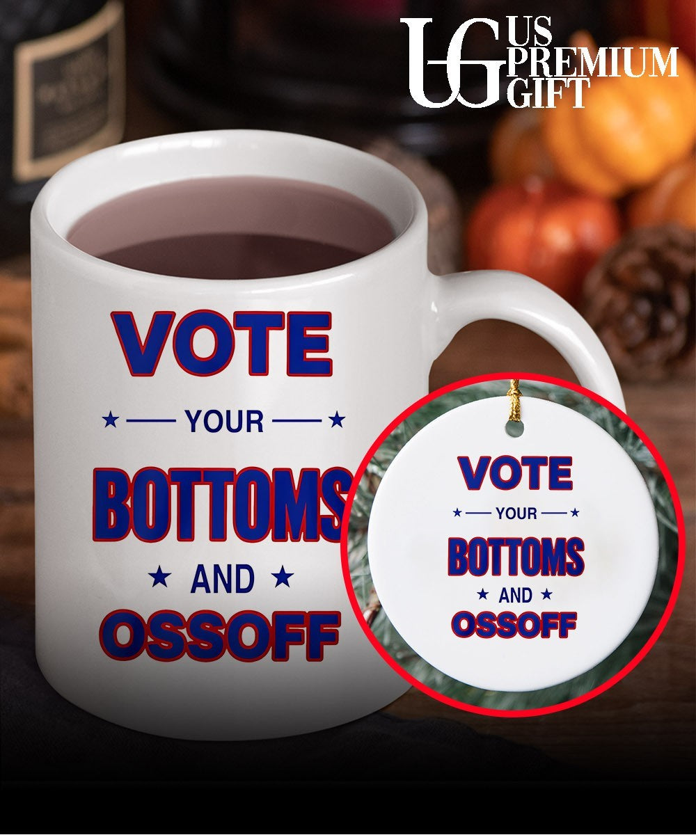 Vote your Bottoms and Ossoff shirt Unisex
