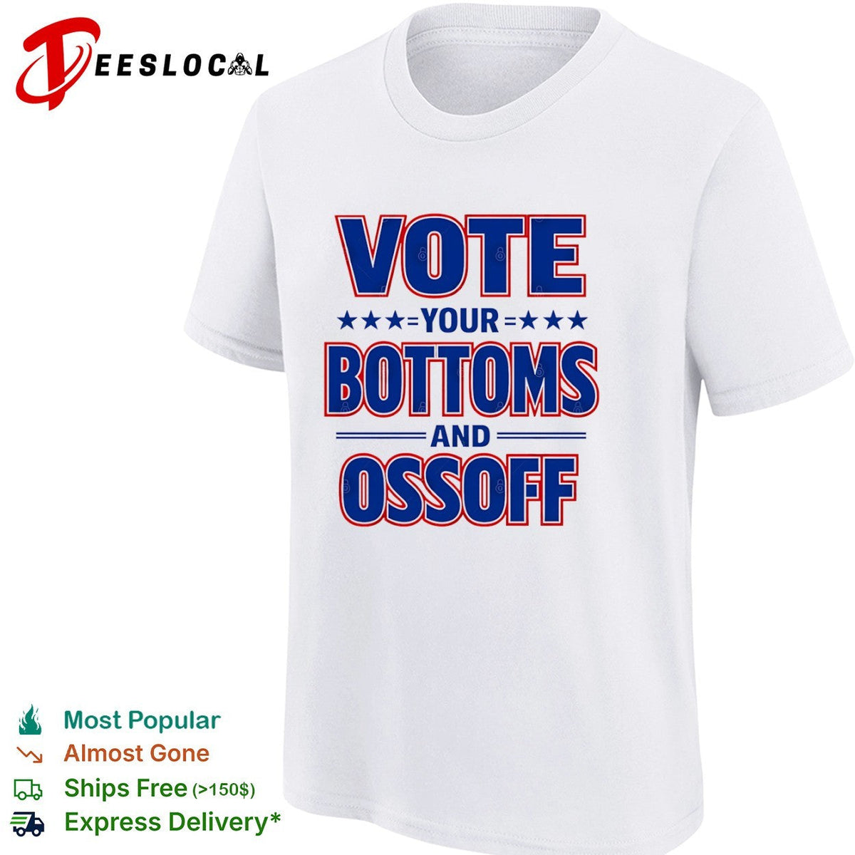 Vote your bottoms and Ossoff Jon Ossoff Georgia Senate shirt Unisex