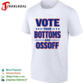 Vote your bottoms and Ossoff Jon Ossoff Georgia Senate shirt Unisex