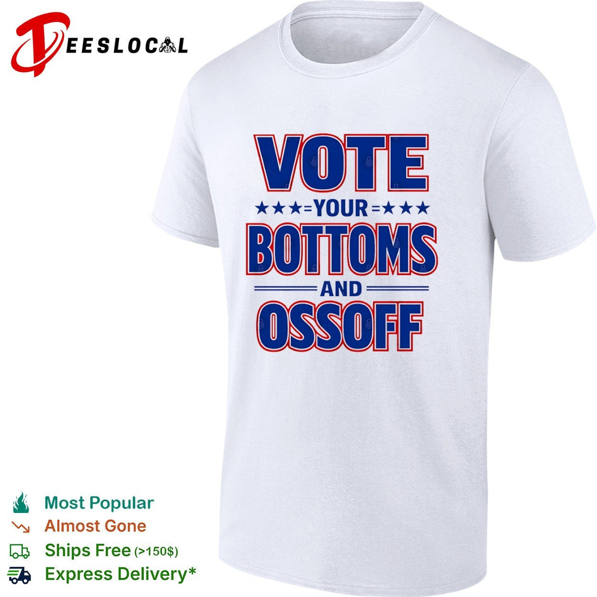 Vote your bottoms and Ossoff Jon Ossoff Georgia Senate shirt Unisex