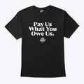 WNBA Pay Us What You Owe Us Shirt Unisex
