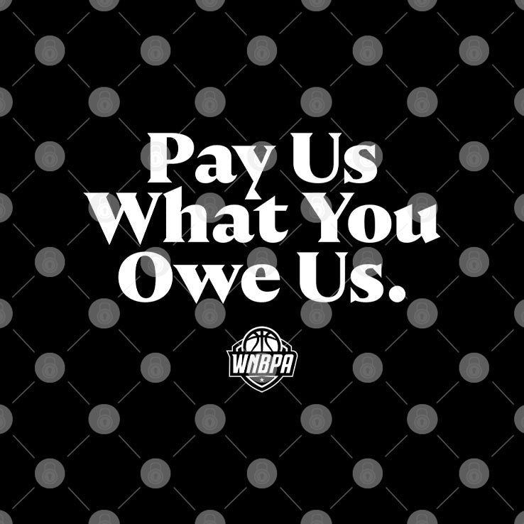 WNBA Pay Us What You Owe Us Shirt Unisex