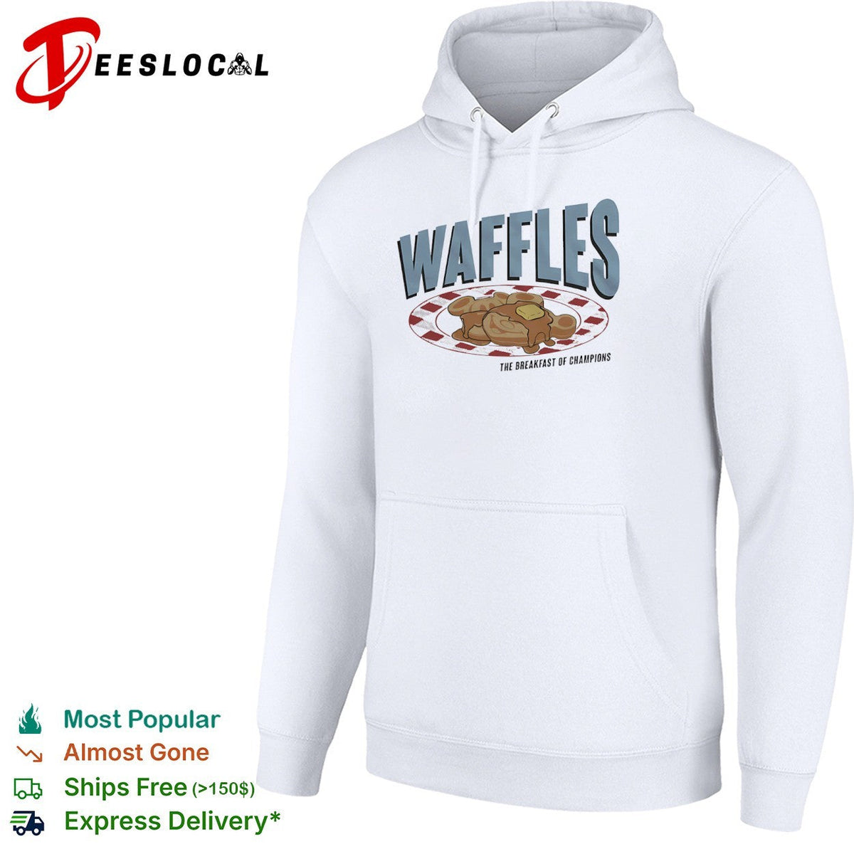 Waffles the breakfast of champions shirt Unisex