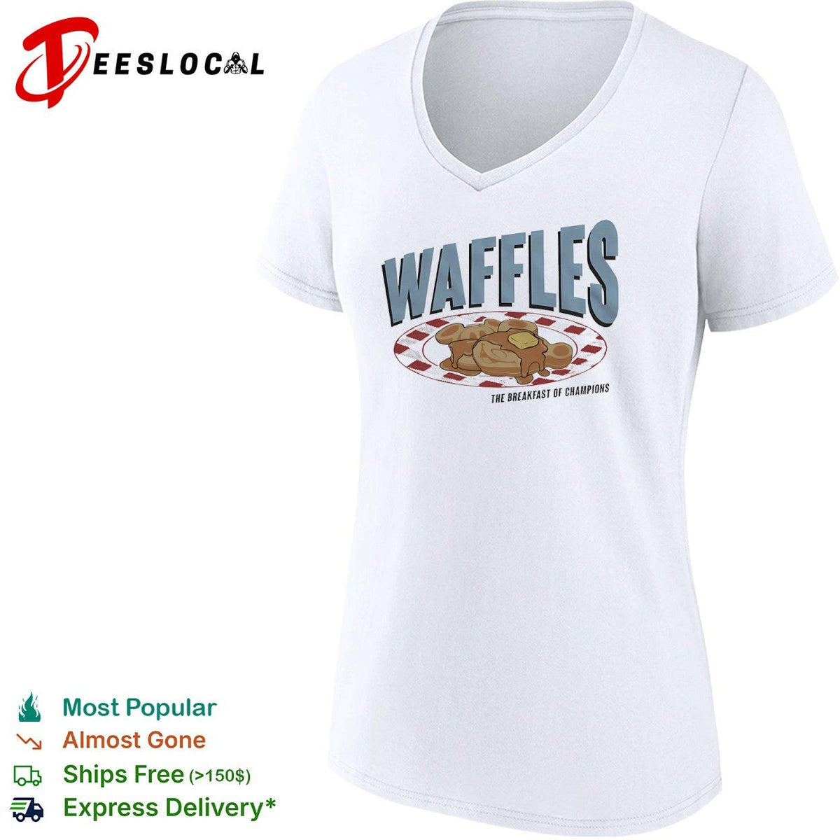 Waffles the breakfast of champions shirt Unisex