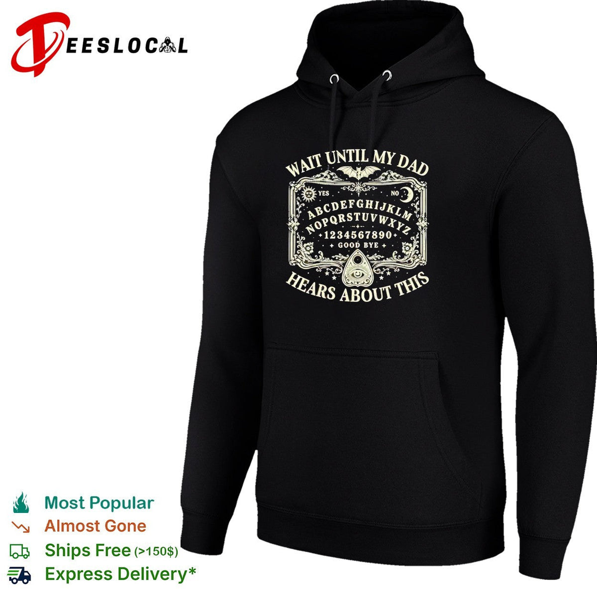Wait until my dad hears about this Ouija board spooky halloween gothic shirt Unisex