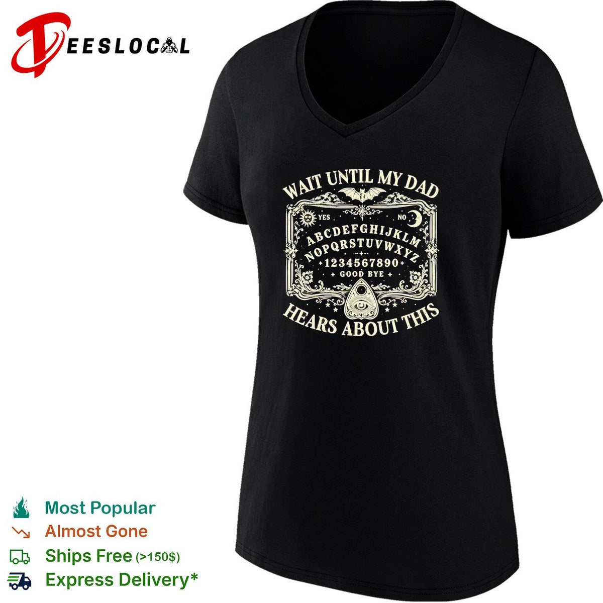 Wait until my dad hears about this Ouija board spooky halloween gothic shirt Unisex