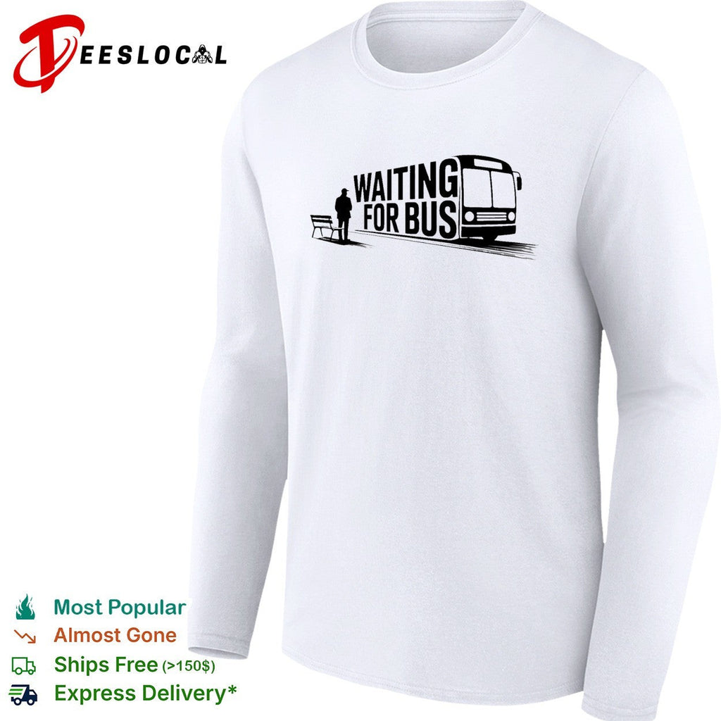 Waiting for bus public transport minimalist typography shirt Unisex