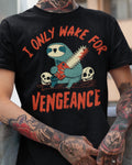 'Wake For Vengeance' Shirt Unisex