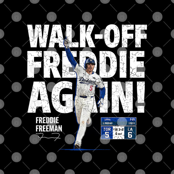 Walk Off Freddie Again Freddie Freeman T Shirt Unisex
