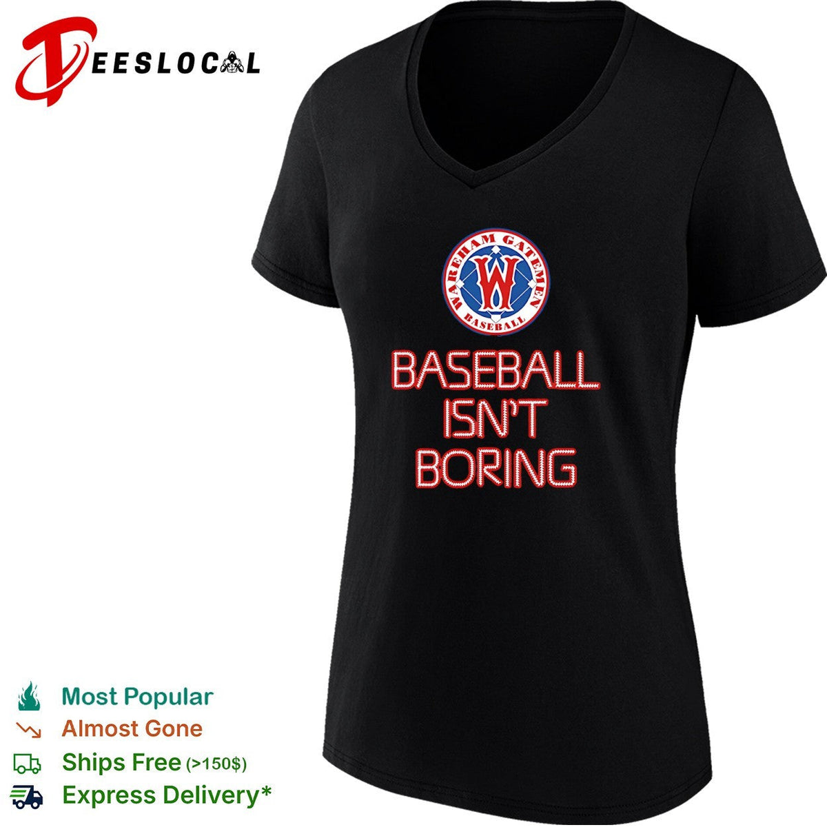 Wareham Gatemen Baseball Isn’t Boring shirt Unisex