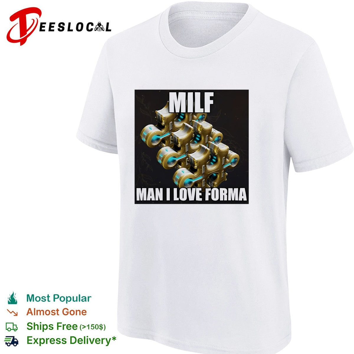 Warframe Forma MILF Man I Love Forma Meme Gaming Enthusiast shirt Unisex