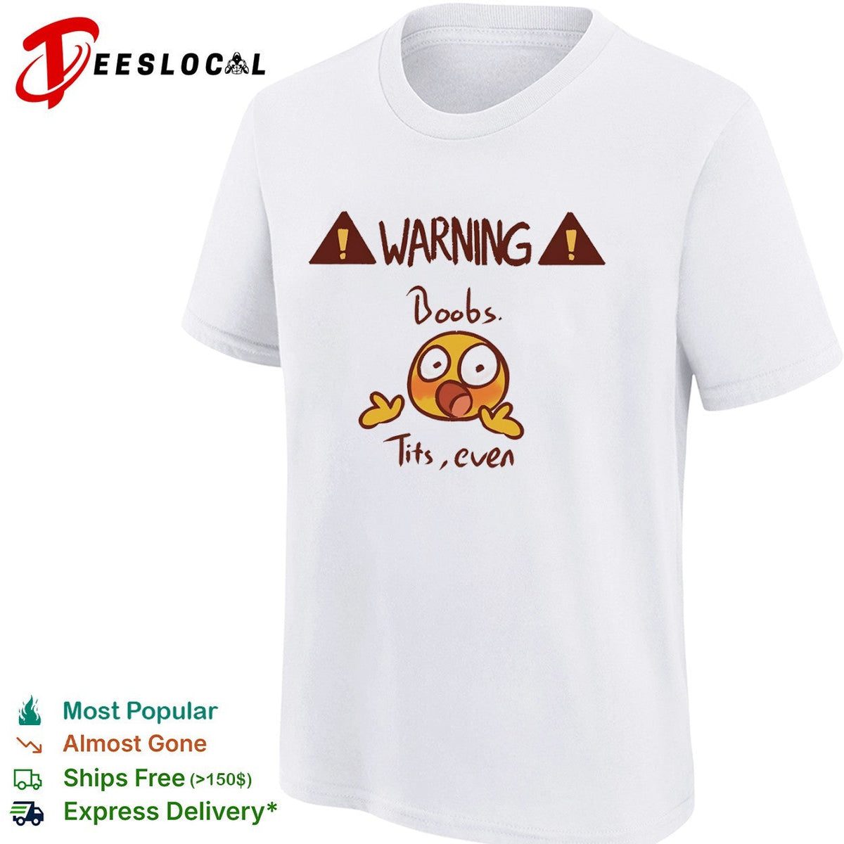 Warning Boobs Tits even Shocked shirt Unisex