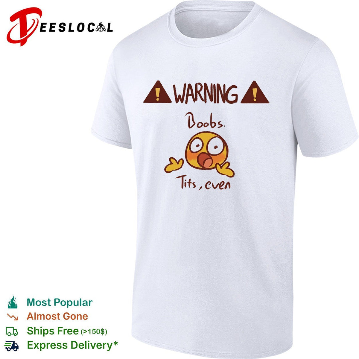 Warning Boobs Tits even Shocked shirt Unisex