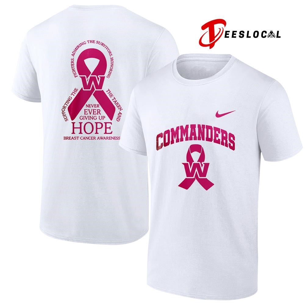 Washington Commanders never ever giving up hope breast cancer awareness shirt Unisex