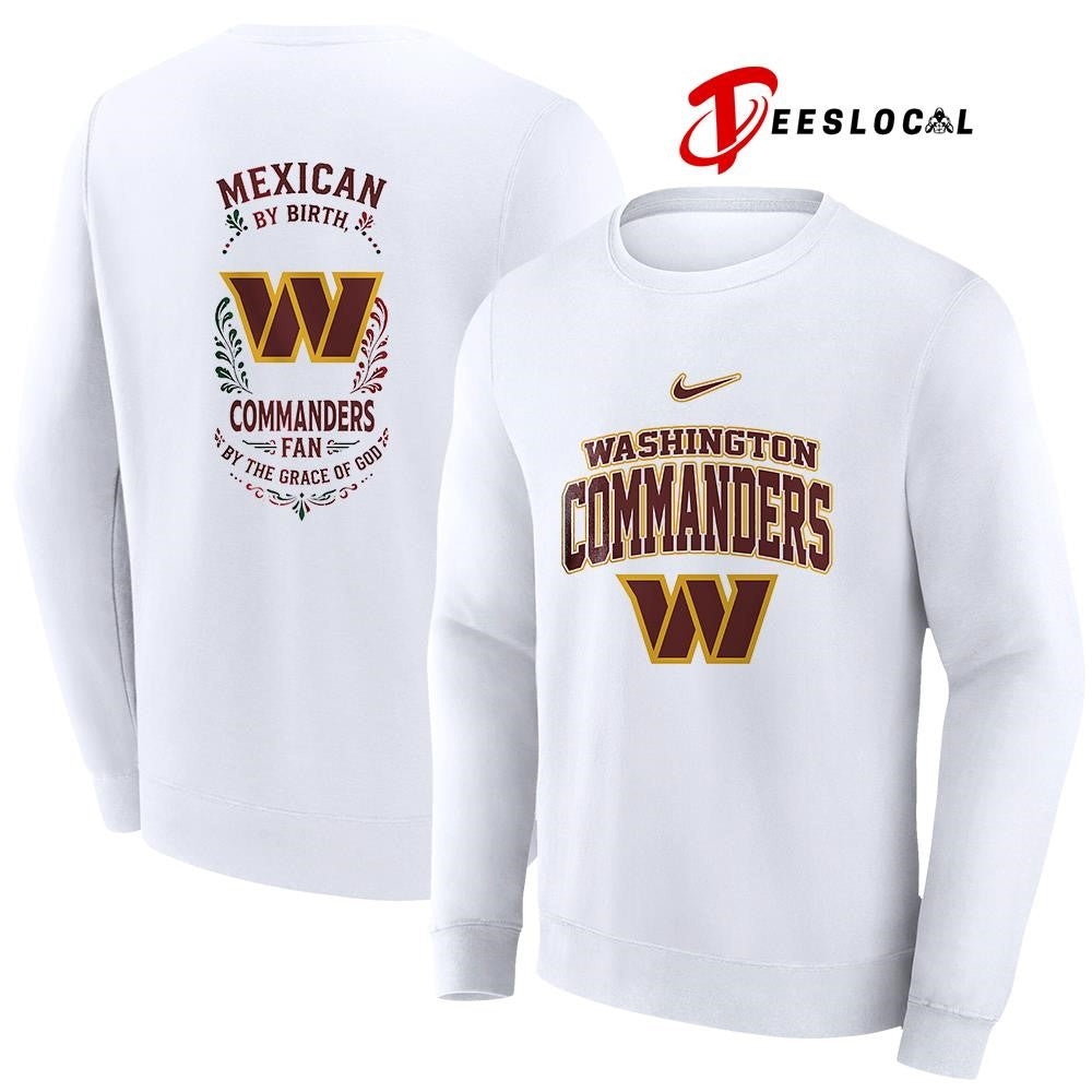 Washington Commanders x Mexican by birth by the grace of God logo shirt Unisex