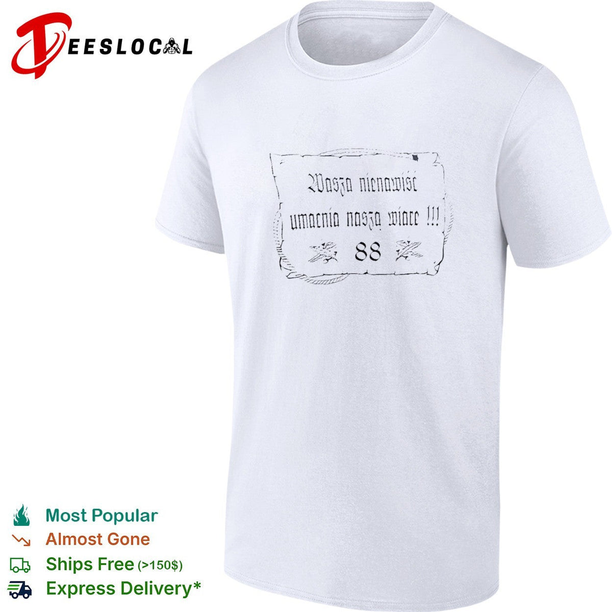 Wasza nienawisc umacnia naszą wiarę 88 shirt Unisex