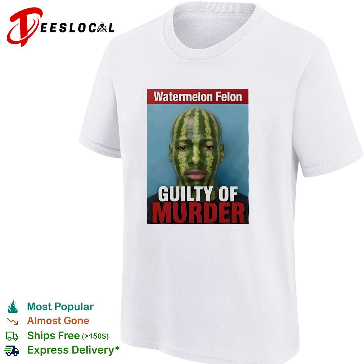 Watermelon Felon Guilty of Murder shirt Unisex