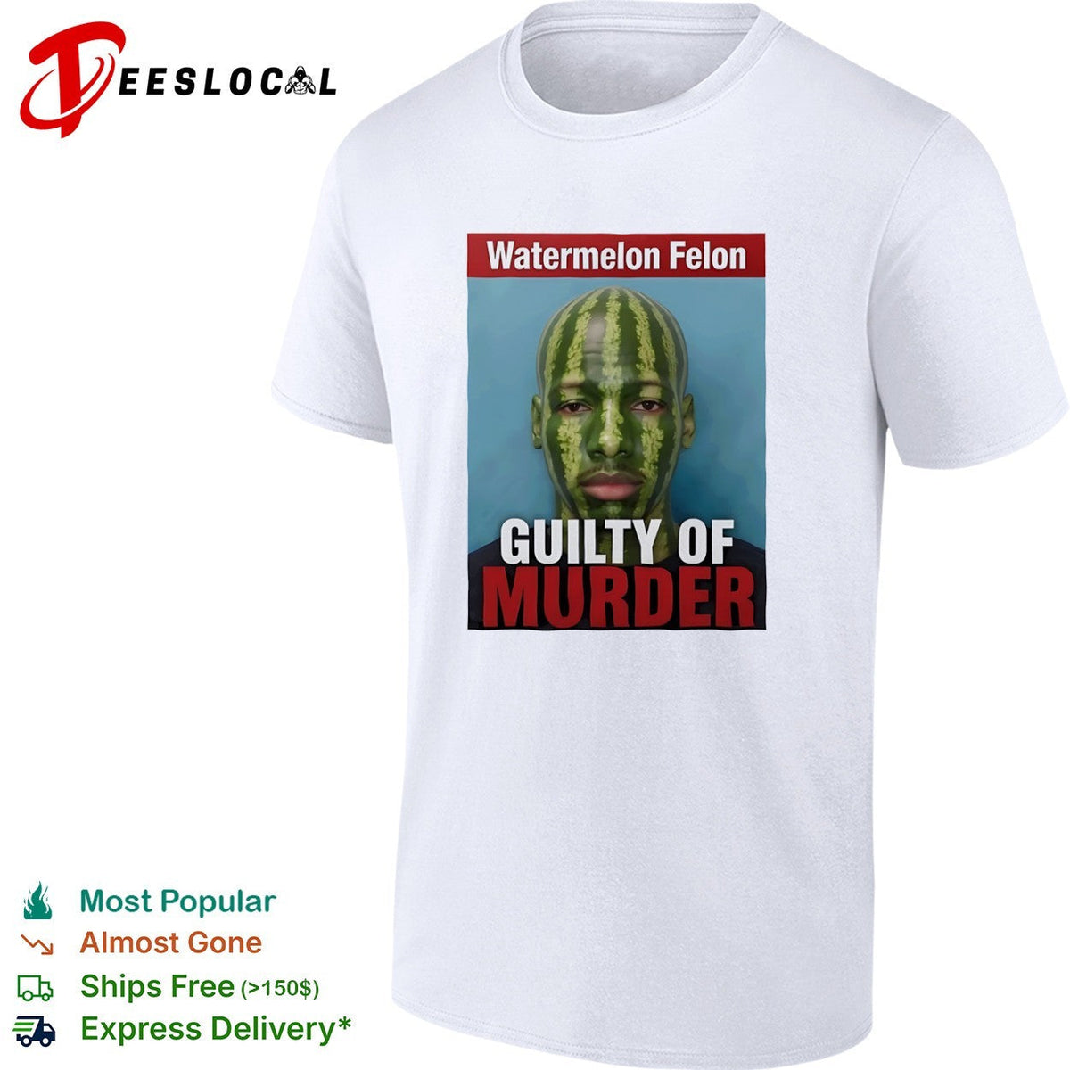 Watermelon Felon Guilty of Murder shirt Unisex