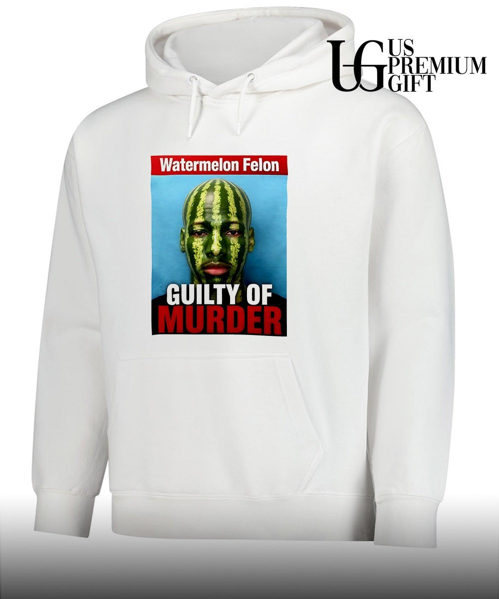 Watermelon Felon Guity of Murder shirt Unisex