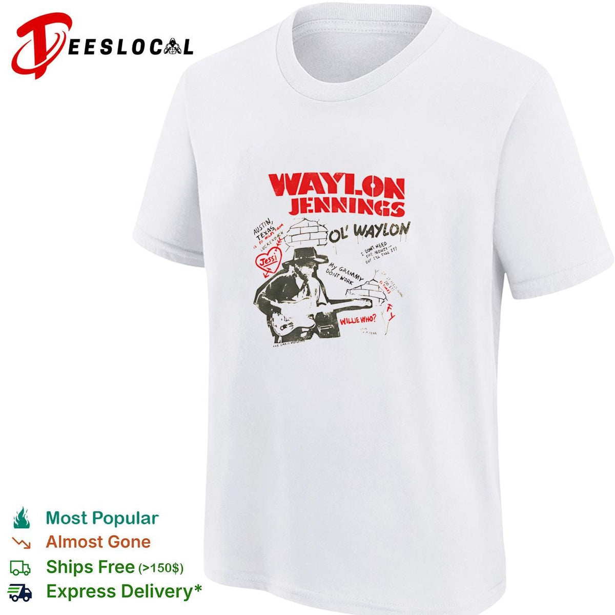 Waylon Jennings Ol’ Waylon Austin Texas graffiti style vintage shirt Unisex