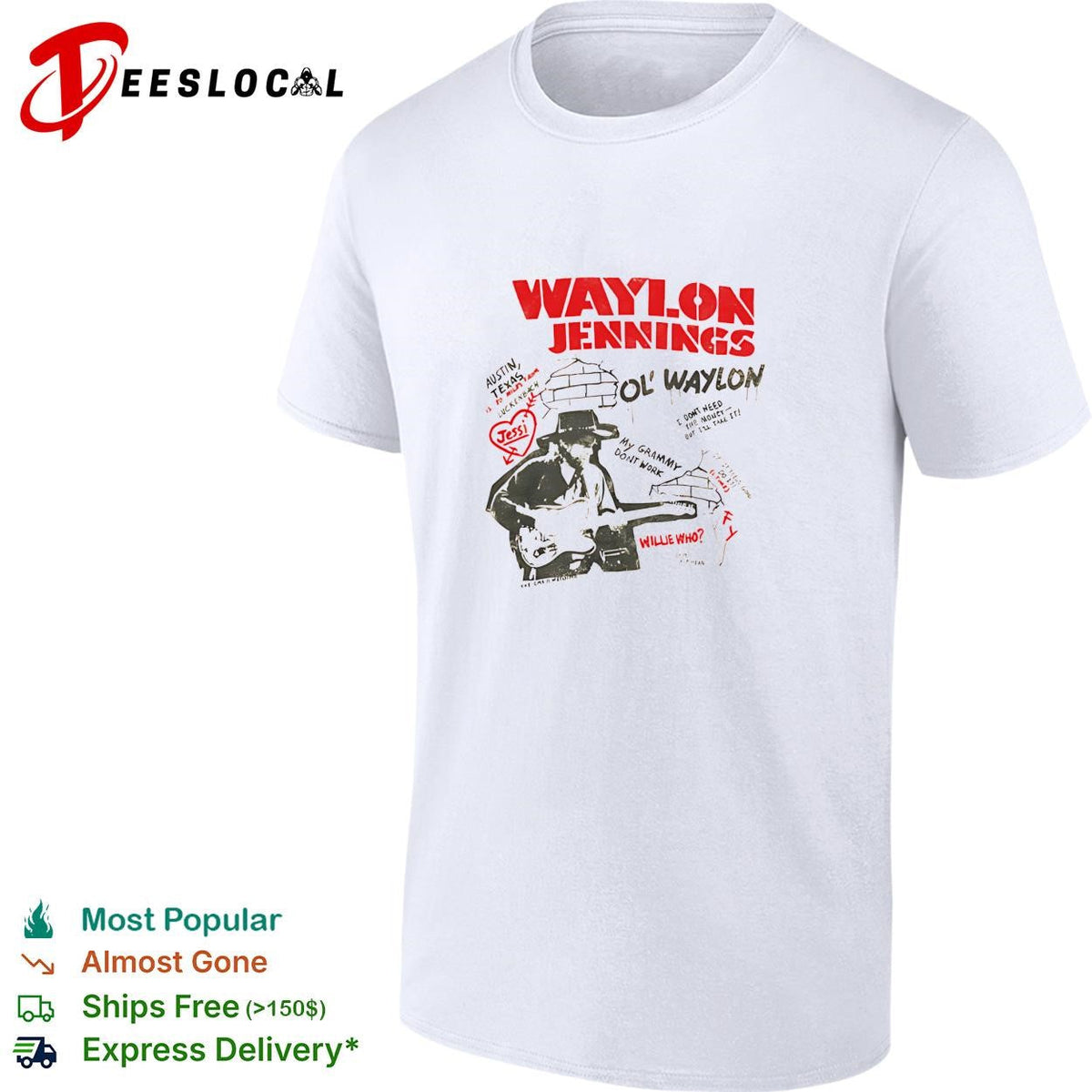 Waylon Jennings Ol’ Waylon Austin Texas graffiti style vintage shirt Unisex