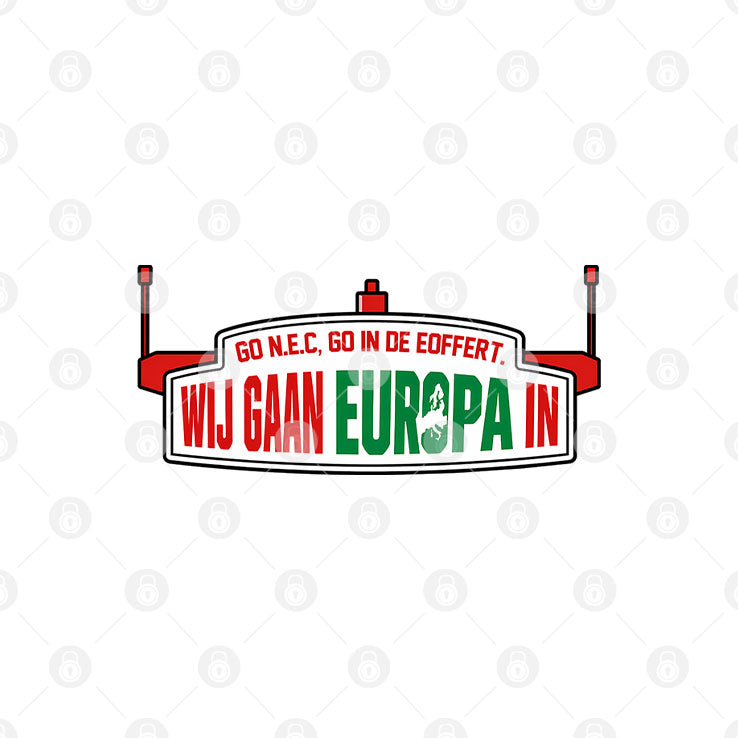 We Are Going To Europe NEC Nijmegen Shirt Unisex