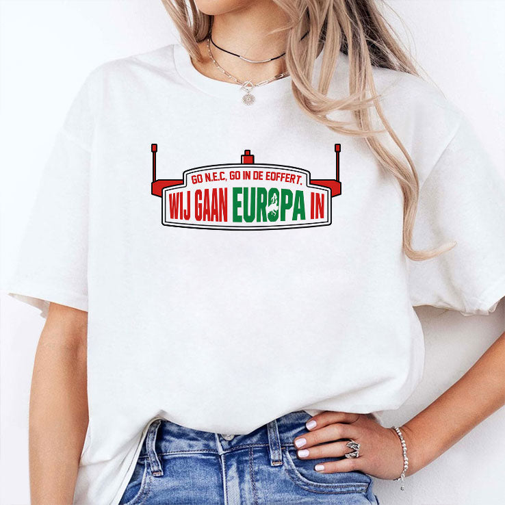 We Are Going To Europe NEC Nijmegen Shirt Unisex