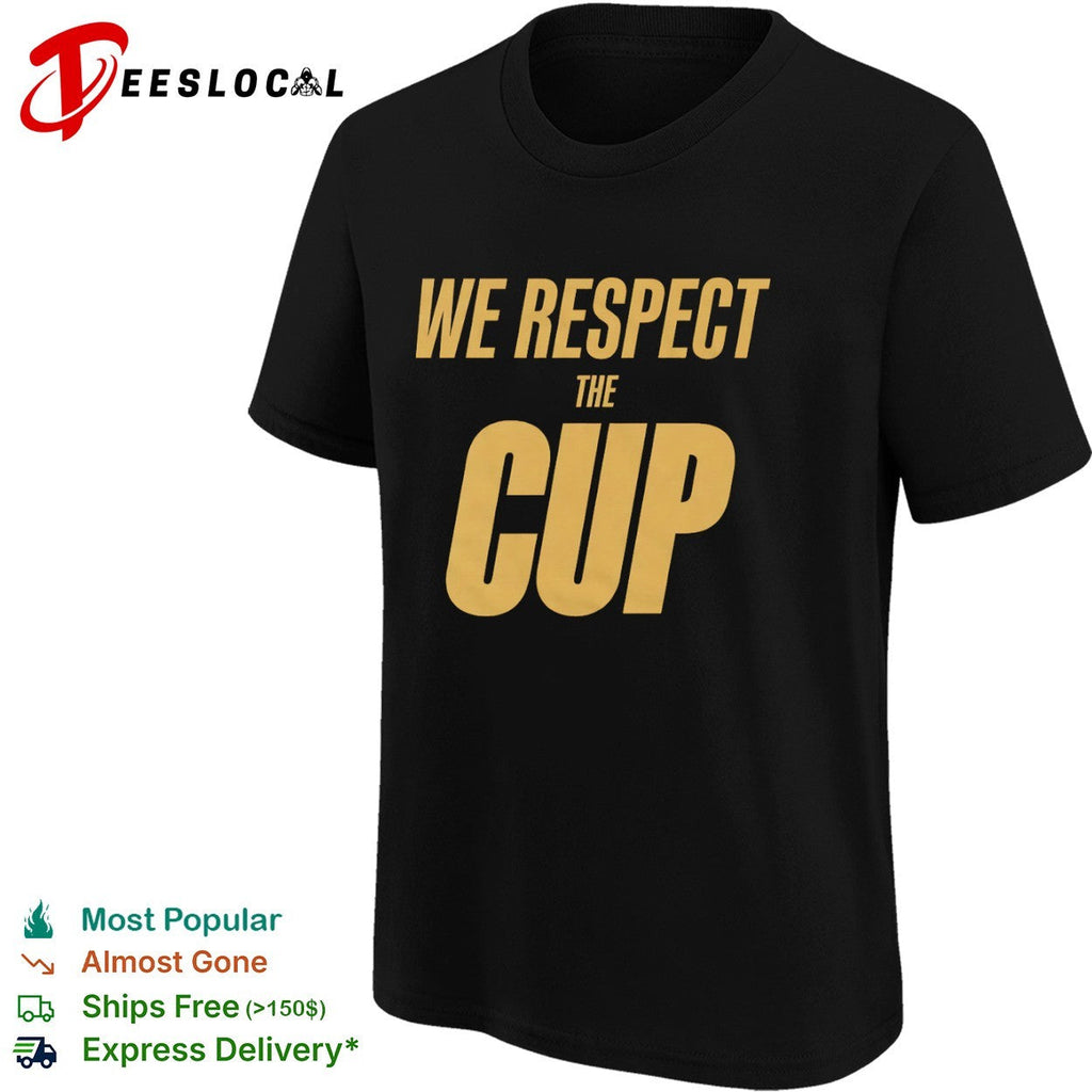 We Respect the Cup Hockey Stanley Cup shirt Unisex