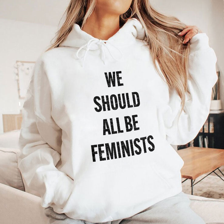 We Should All Be Feminists T Shirt Unisex