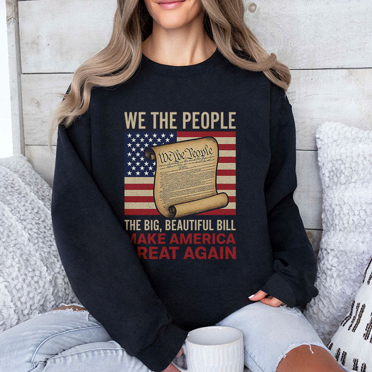 We The People The Big Beautiful Bill Make America Great Again T Shirt Unisex