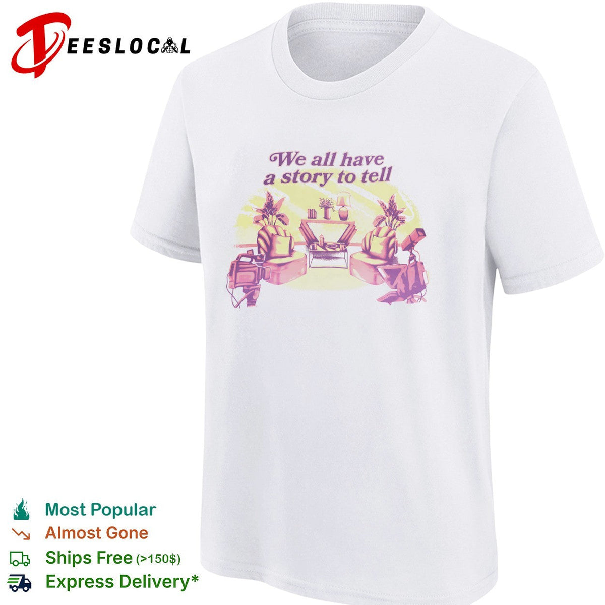 We all have a story to tell talk show studio broadcast camera shirt Unisex