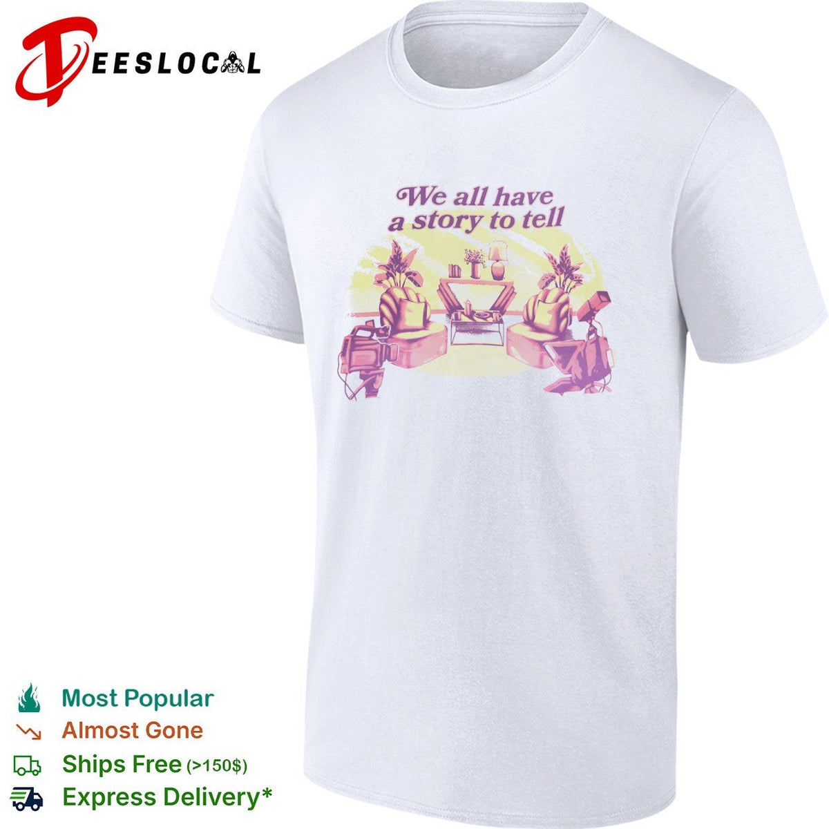 We all have a story to tell talk show studio broadcast camera shirt Unisex