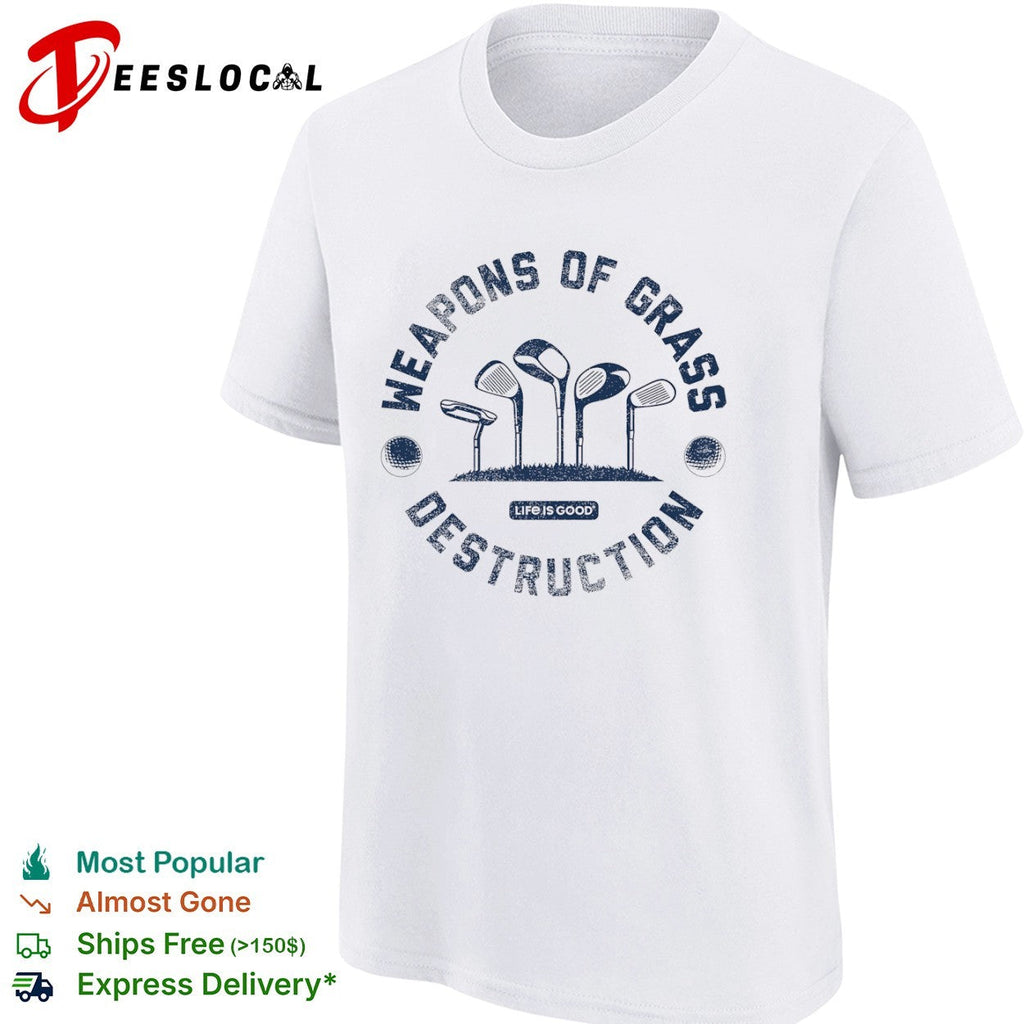 Weapons of Grass Destruction shirt Unisex