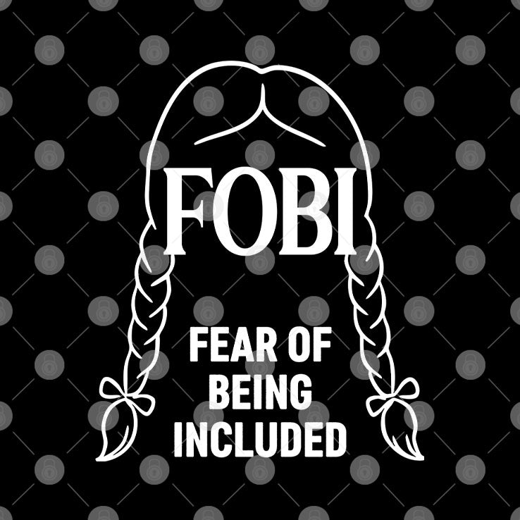 Wednesday Addams FOBI Fear Of Being Included T Shirt Unisex