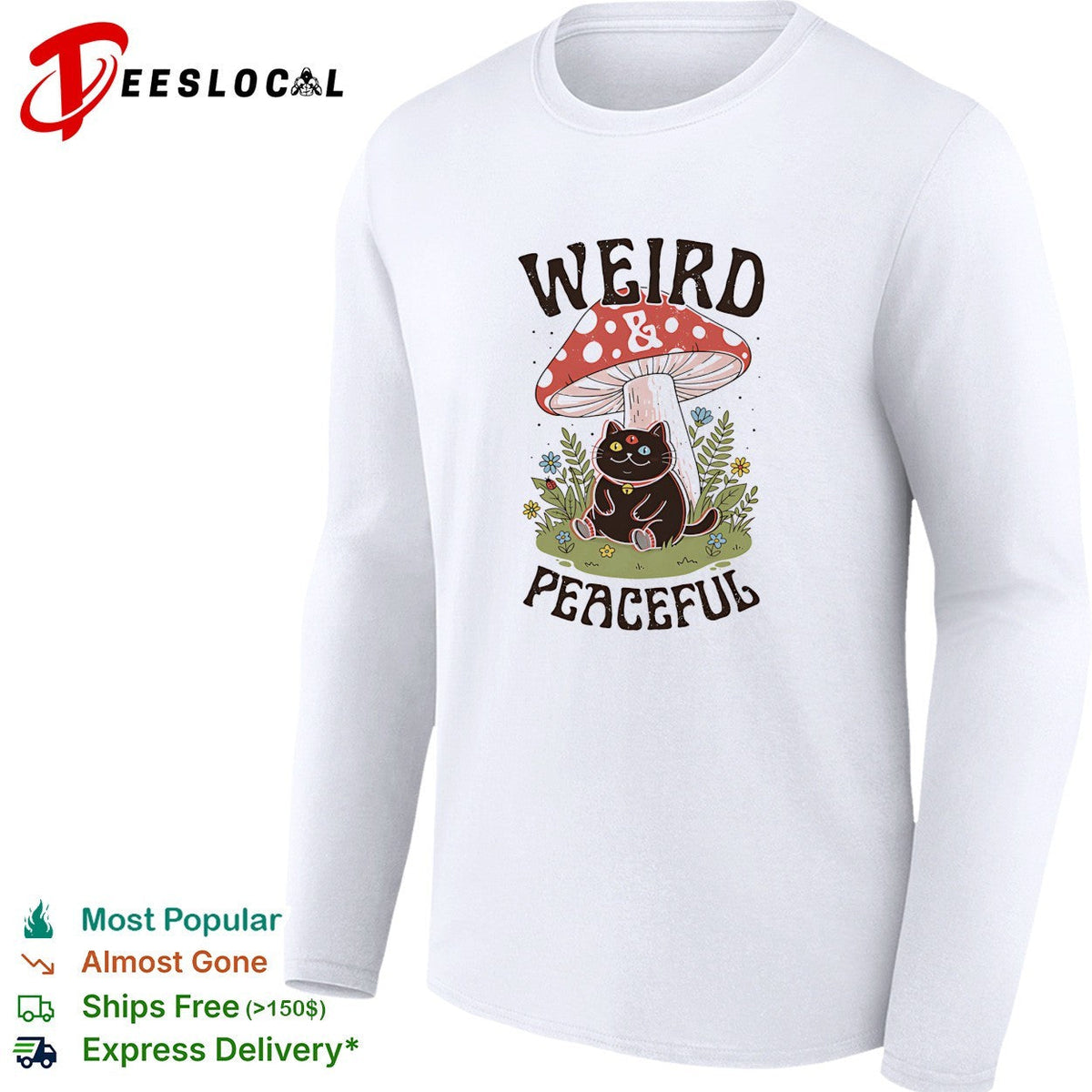 Weird and Peaceful weird cat mushroom and flowers shirt Unisex