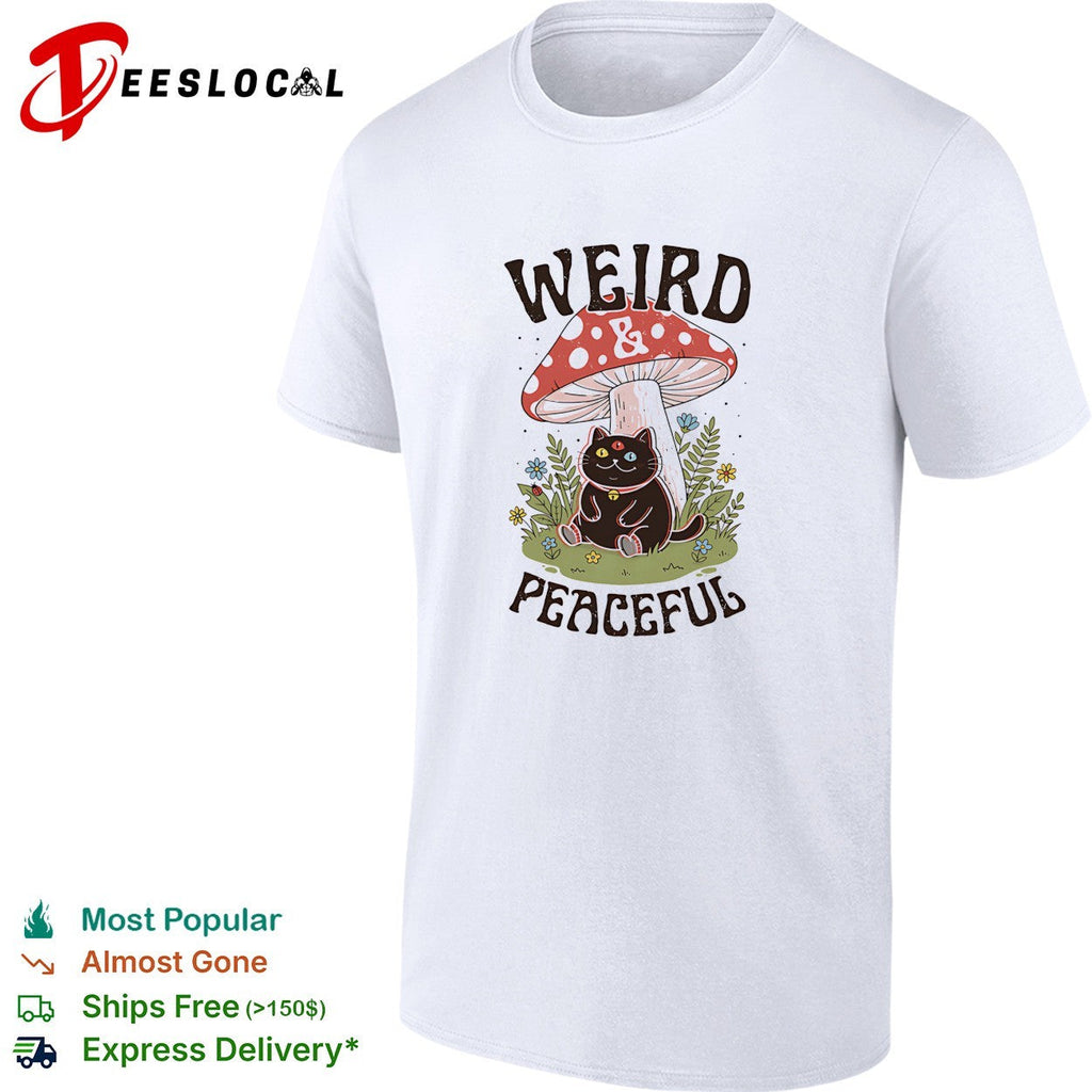 Weird and Peaceful weird cat mushroom and flowers shirt Unisex