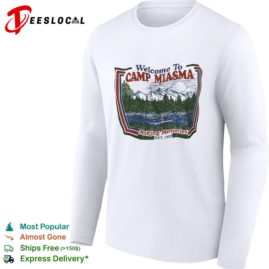 Welcome To Camp Miasma Making Memories Est 1983 Mountain Nature Landscape shirt Unisex