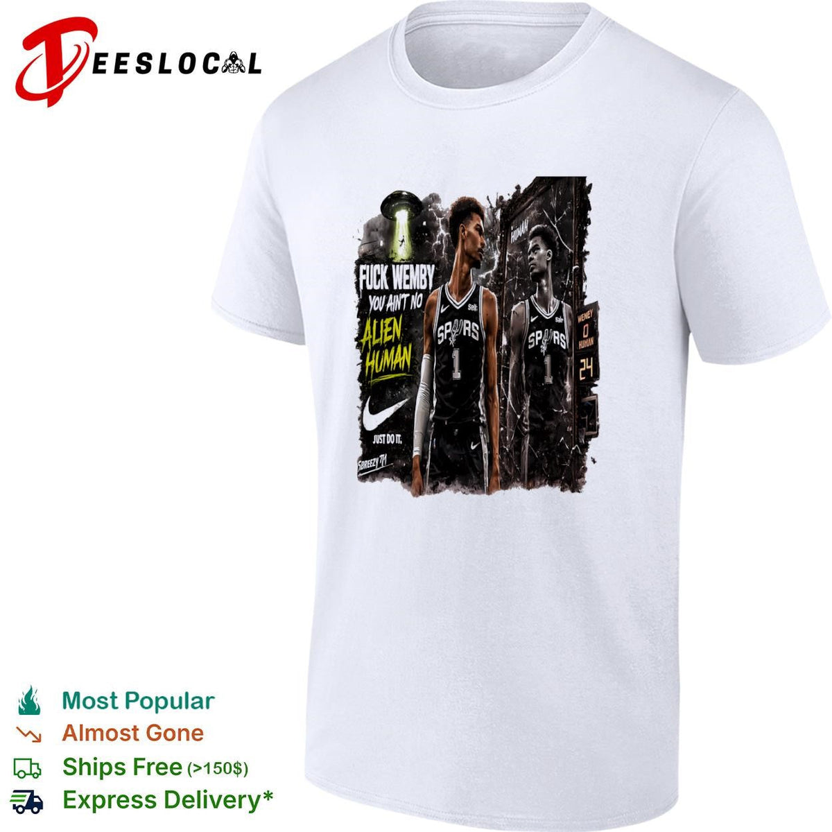 Wemby San Antonio Spurs alien human fuck you aint no just do it UFO shirt Unisex