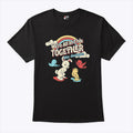 We’re All in This Together Like Hostages Bunny And Birds T Shirt Unisex
