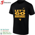 West Virginia Mountaineers Let s go Mountaineers shirt Unisex