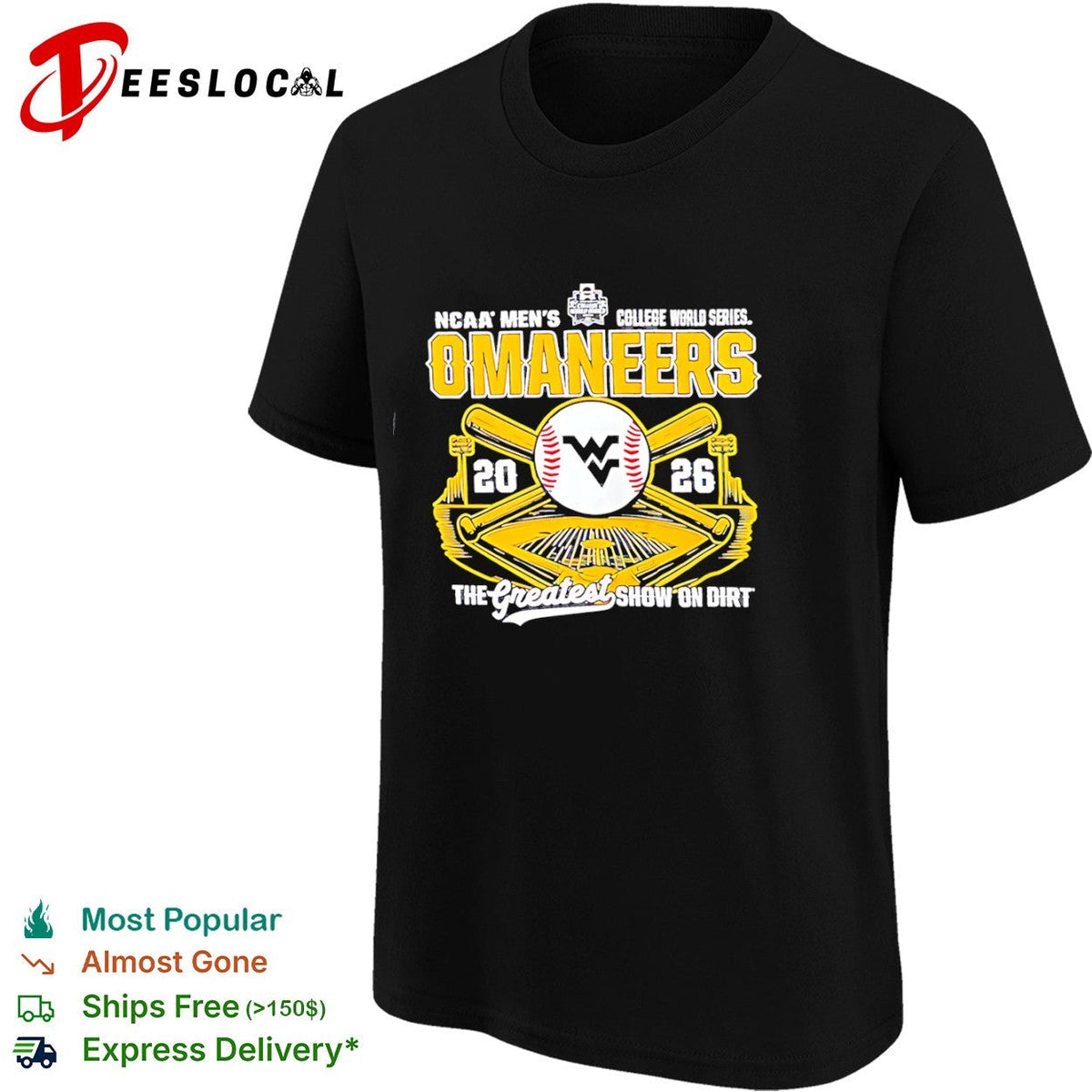 West Virginia Mountaineers NCAA Men College World Series 2026 The Greatest Show shirt Unisex