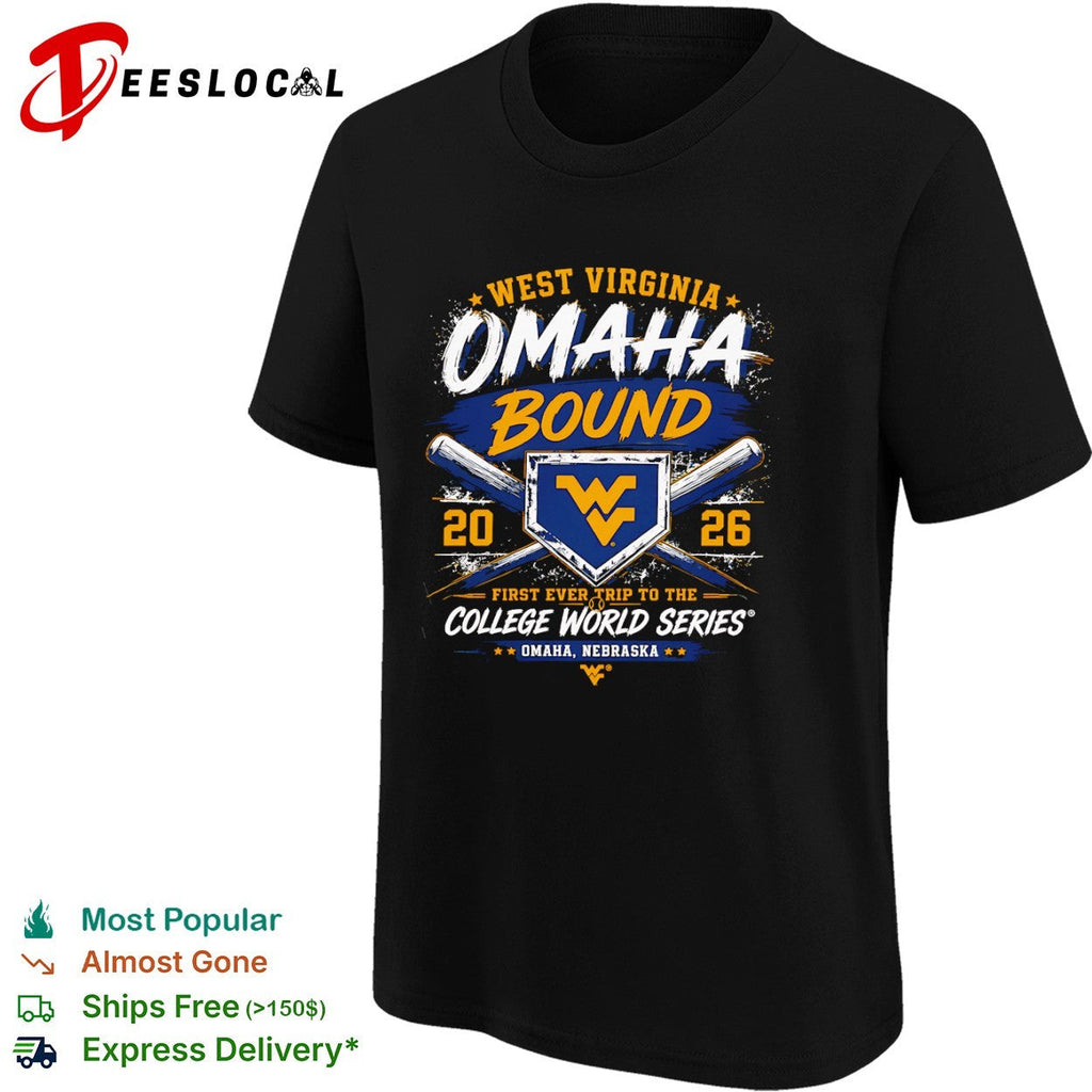 West Virginia Omaha Bound 20 26 First Ever Trip to the College World Series shirt Unisex