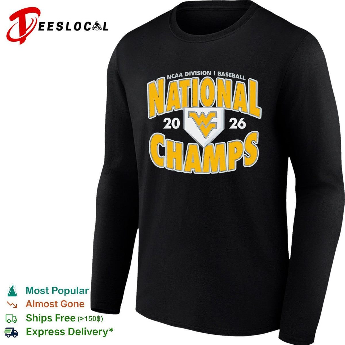 West Virginia University Mountaineers 2026 NCAA Division I Baseball National Champs shirt Unisex
