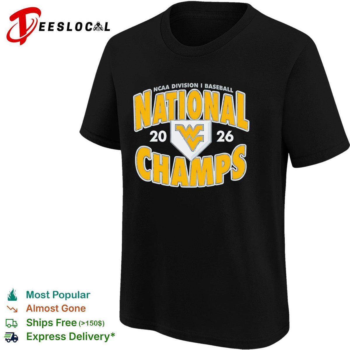 West Virginia University Mountaineers 2026 NCAA Division I Baseball National Champs shirt Unisex