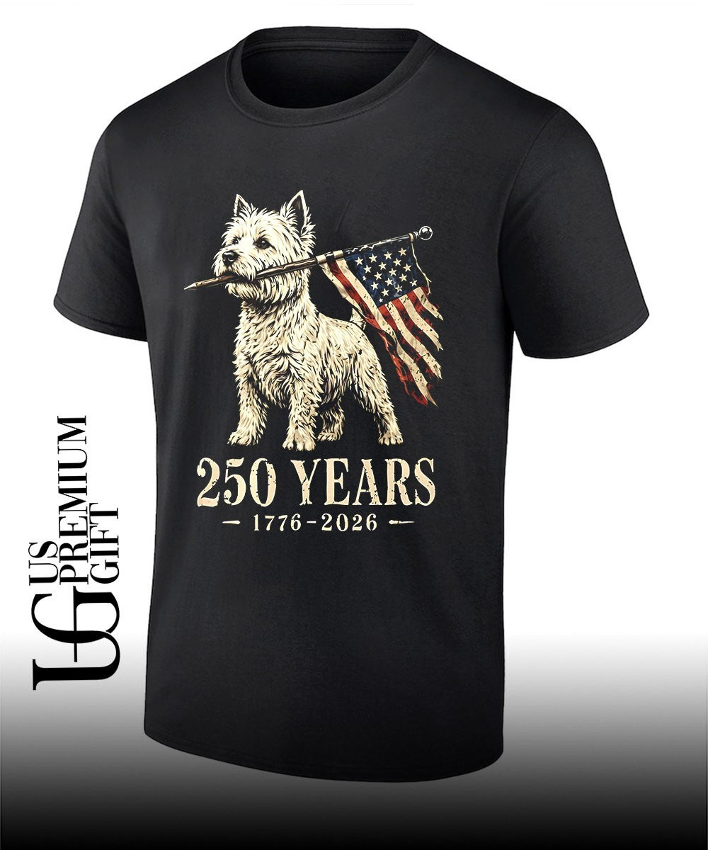 Westie Dog 250 Years 1776 2026 American Flag Patriotic shirt Unisex